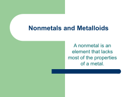 Nonmetals and Metalloids