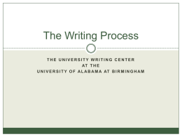 The Writing Process - University of Alabama at Birmingham
