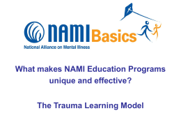 Trauma Lecture what makes NAMI Family Education Classes