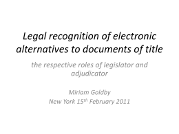 Legal recognition of electronic alternatives to documents of