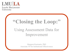 Closing the Loop: Power Point Presentation