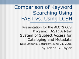 Comparison of Keyword Searching Using FAST vs. Using LCSH