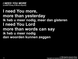 I need You more