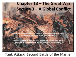 Chapter 13 – The Great War Section 3 – A Global Conflict