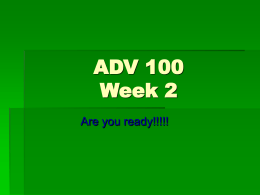 ADV 100 Week 2