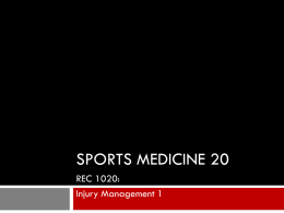 REC 1020 Injury Management Powerpoint