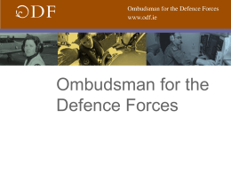 How the Ombudsman Works - Ombudsman for the Defence Forces