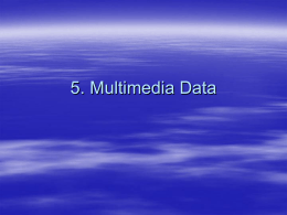 Slide notes 5 - Multimedia data