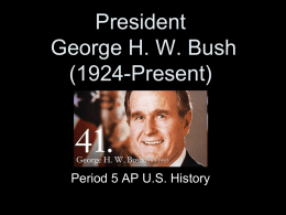 George H. W. Bush Powerpoint