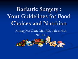Bariatric Surgery : Your Guidelines for Food Choices and Nutrition
