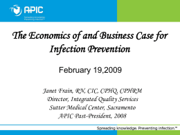 The Economics of and Business Case for Infection Prevention