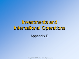 Investments and International Operations