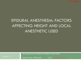 Epidural Anesthesia: Factors Affecting Height and Local