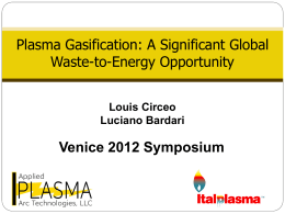 Plasma Gasification: A Significant Global Waste-to