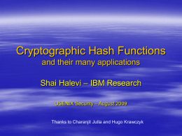 Cryptographic Hash Functions and their many applications