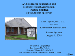 A Chiropractic Foundation and Multidirectional Approach in Treating