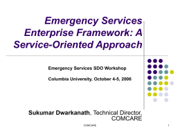 Emergency Services Enterprise Framework: A Service