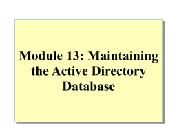 Module 14: Maintaining the Active Directory Database