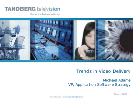 April – Trends in Video Delivery