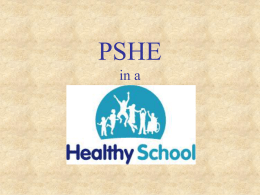 PSHE in a Healthy School - Cornwall Healthy Schools