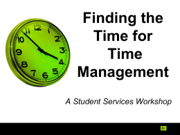 Finding the Time for Time Management