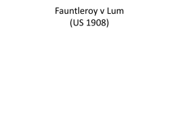 Fauntleroy v Lum (US 1908)