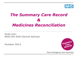How the Summary Care Record is being used to Support Medicines