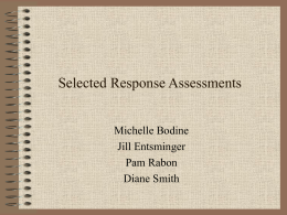 Selected Response Assessments