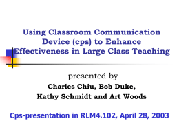 Using Classroom Communication Device (cps) to Enhance