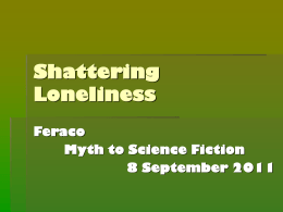 Shattering Loneliness