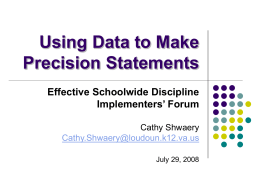 Using Your Data to Make Precision Statements