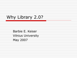Why Library 2.0?