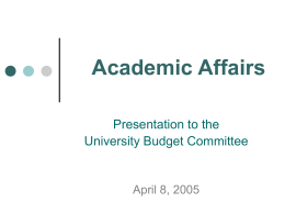 FY05-06 Academic Affairs Presentation
