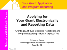 Navigating HRSA`s Electronic Handbooks to Report Your Data