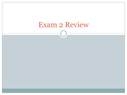 Exam 1 Review - Robert Cascio, PhD