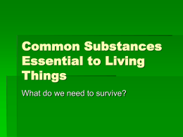 Common Substances Essential to Living Things