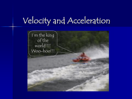 Velocity and Acceleration Presentation
