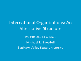 International Organization: An Alternative Structure