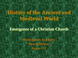 History of the Ancient and Medieval World The Rise of Rome