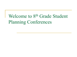 8th Grade Student Planning Conferences