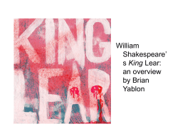 Shakespeare`s King Lear: An Overview