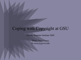 Coping with Copyright at GSU