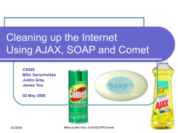 An Analysis of AJAX Featuring SOAP and Comet