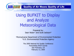 Using BUFKIT to Display and Analyze Meteorological Data