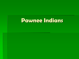 Pawnee Indians - Native to America