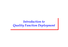 Introduction to Quality Function Deployment