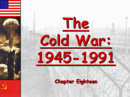 The Cold War - Mr. Cann`s History!