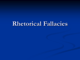 Rhetorical Fallacies