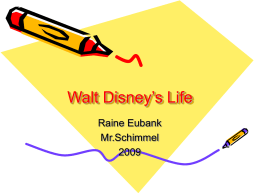 Walt Disney`s Life