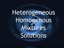 Heterogenous Homogenous Mixtures Solutions